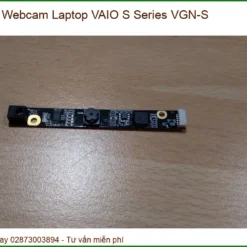 Thay Webcam Laptop Vaio S Series Vgn-s Zin Chính Hãng Lấy Liền Tại Tphcm