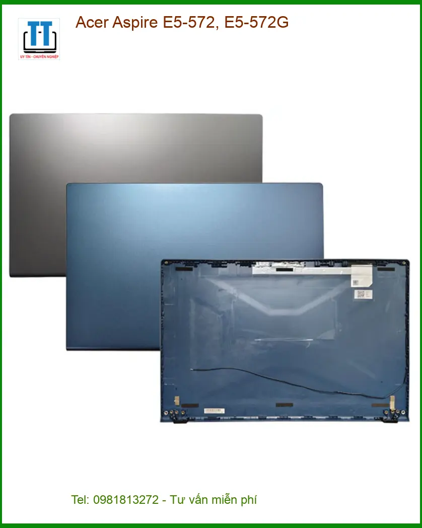 Vỏ Laptop ACER Acer Aspire E5-572, E5-572G - Thay Giá Rẻ Lấy Liền