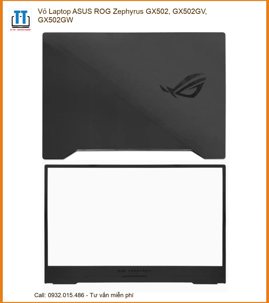 Vỏ Laptop ASUS ROG Zephyrus GX502, GX502GV, GX502GW - Địa chỉ sửa lấy liền TPHCM