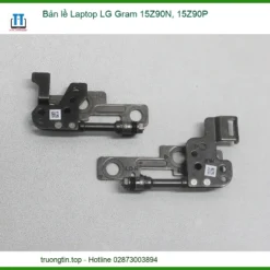 Bản Lề Laptop Lg Gram 15z90n, 15z90p Zin Chính Hãng - Trung Tâm Sửa Chữa Lấy Ngay Tphcm