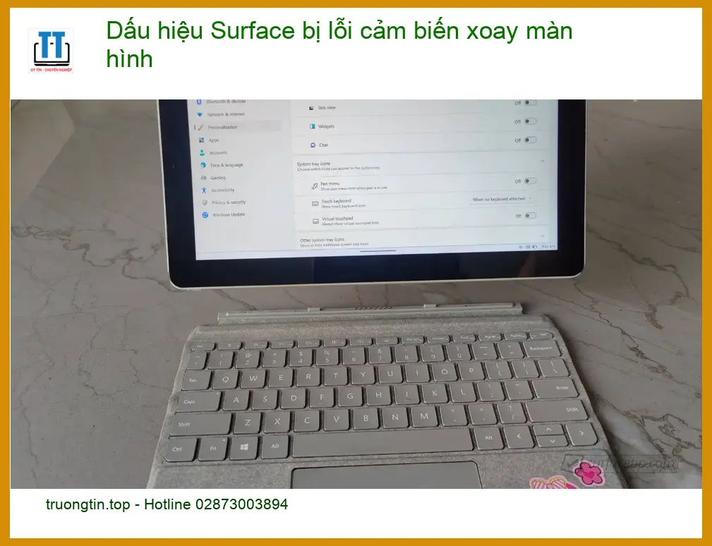 Dấu hiệu bị lỗi cảm biến xoay màn hình laptop – Địa chỉ sửa uy tín