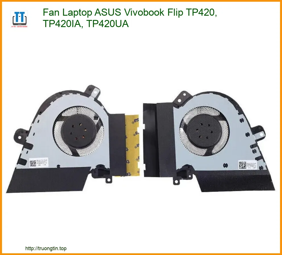 Quạt Tản Nhiệt Laptop ASUS Vivobook Flip TP420 TP420IA TP420UA Chính Hãng | Thay Thế Nhanh Chóng, Bảo Hành Uy Tín Tại TP.HCM