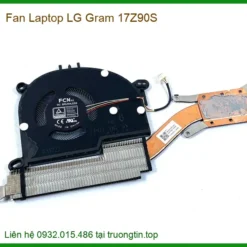 Fan Laptop Lg Gram 17z90s Chính Hãng - Trung Tâm Thay Thế Lấy Liền Tphcm