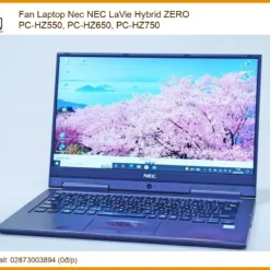 Thay Quạt Laptop NEC NEC LaVie Hybrid ZERO PC-HZ550, PC-HZ650, PC-HZ750 - Địa Chỉ Uy Tín