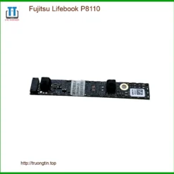 Webcam Laptop Fujitsu Lifebook P8110 chính hãng - Địa chỉ thay lấy ngay TPHCM