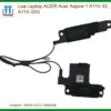Loa Laptop Acer Acer Aspire 1 A114-33, A114-33g Zin Chính Hãng - Trung Tâm Thay Thế Lấy Ngay Tphcm