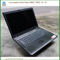 Loa Laptop Axioo Neon MNC, MNC 14, 15 - Thay Thế Chính Hãng, Lấy Liền Tại TPHCM