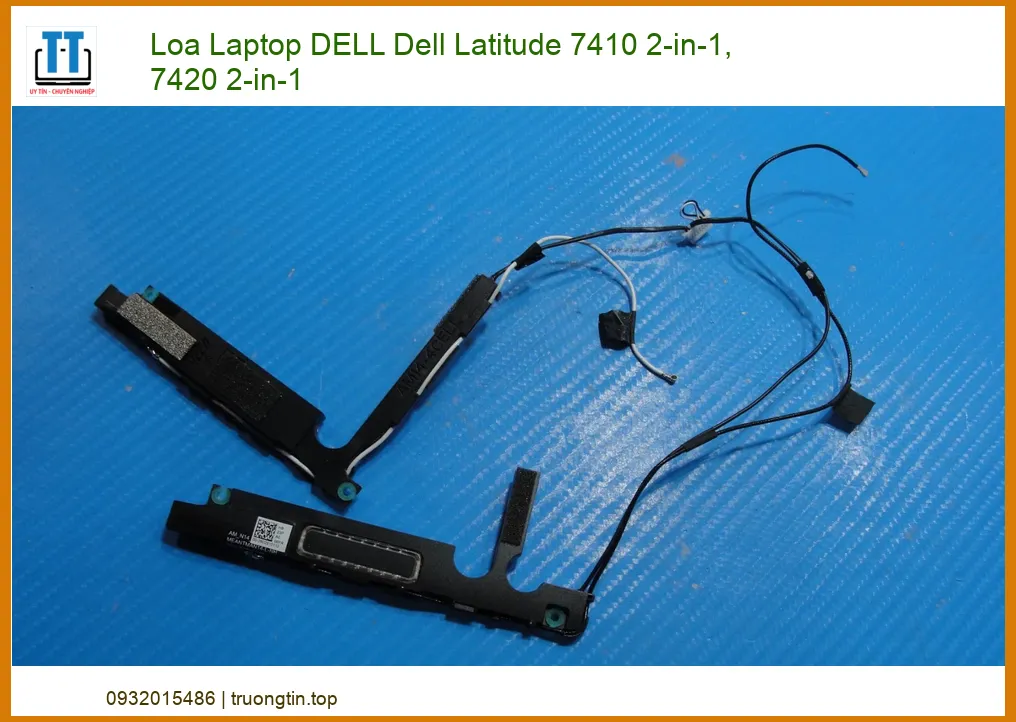 Loa Laptop DELL Latitude 7410 2-in-1, 7420 2-in-1 Chính Hãng - Thay Nhanh, Bảo Hành Tận Nơi