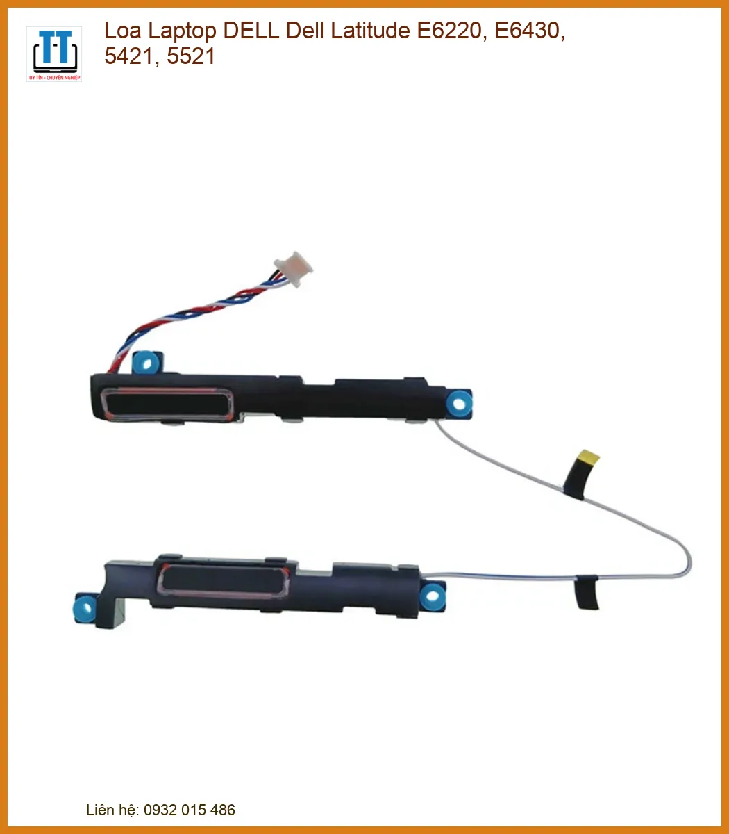 Loa Laptop DELL Latitude E6220, E6430, 5421, 5521 Zin Bóc Máy - Thay Thế, Lắp Đặt Tận Nơi TP.HCM