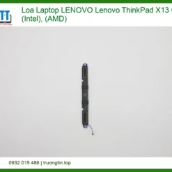 Loa Laptop Lenovo Thinkpad X13 Gen 1 (intel), (amd) Zin Chính Hãng - Thay Thế Uy Tín Tphcm