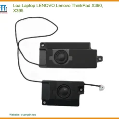Loa Laptop LENOVO Lenovo ThinkPad X390, X395 - Giải Pháp Thay Thế & Nâng Cấp Tối Ưu