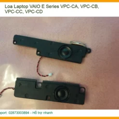 Loa Laptop VAIO E Series VPC-CA/CB/CC/CD Chính Hãng | Thay Thế & Sửa Chữa Tận Nơi