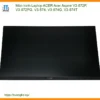 Màn hình Laptop ACER Aspire V3-572P, V3-572PG - Dịch vụ thay lấy ngay TPHCM