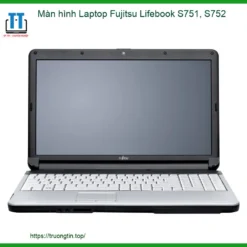 Màn Hình Laptop Fujitsu Lifebook S751, S752 Zin Chính Hãng - Thay Thế Uy Tín Tphcm