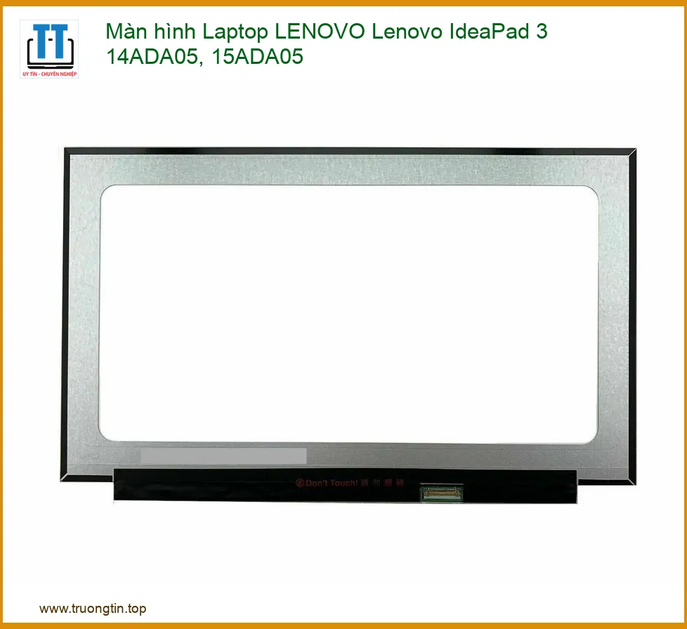 Màn hình Laptop LENOVO IdeaPad 3 14ADA05, 15ADA05 Zin Mới | Thay màn hình LENOVO tận nơi, lấy liền