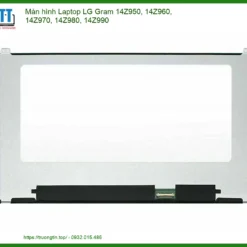 Màn hình LG Gram 14Z950-14Z990 - Địa chỉ thay lấy liền TPHCM