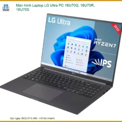 Màn hình Laptop LG 16U70Q, 16U70R, 16U70S - Địa chỉ thay lấy ngay TPHCM