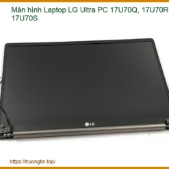 Màn hình Laptop LG Ultra PC 17U70Q, 17U70R, 17U70S - Thay Mới Chính Hãng, Lấy Liền Tại Trường Tín