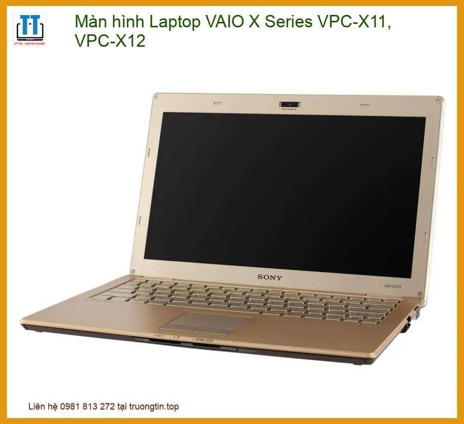 Màn hình Laptop VAIO X Series VPC-X11, VPC-X12 - Địa chỉ thay lấy liền TPHCM