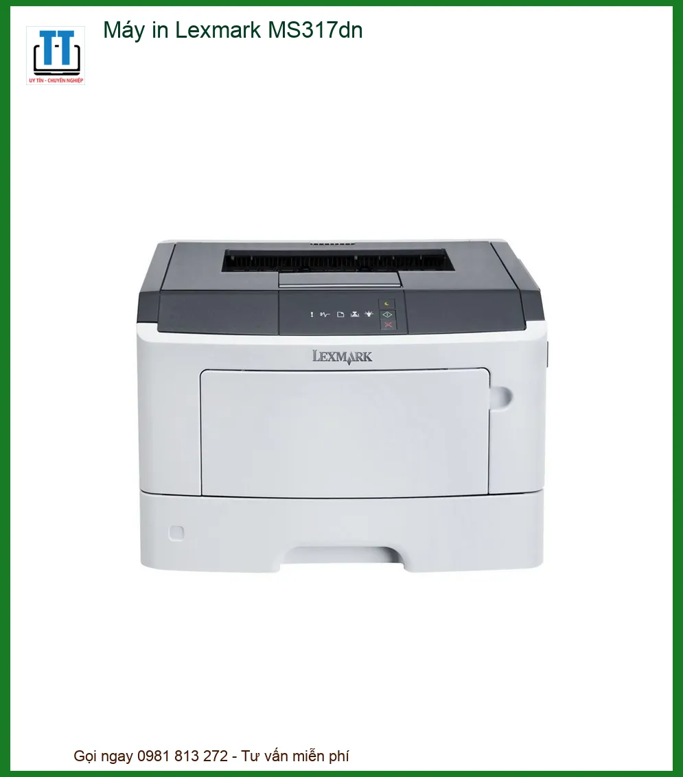 Máy in Lexmark MS317dn - Địa chỉ sửa lấy liền tại Thành phố Hồ Chí Minh