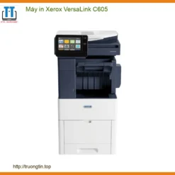 Máy In Xerox Versalink C605 - Nạp Mực Chính Hãng Tận Nơi