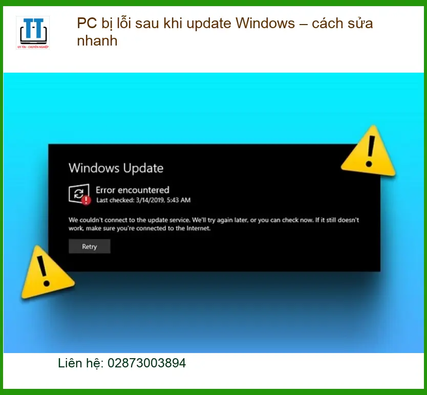 PC bị lỗi sau khi update Windows cách sửa nhanh – Trung tâm hỗ trợ gần đây