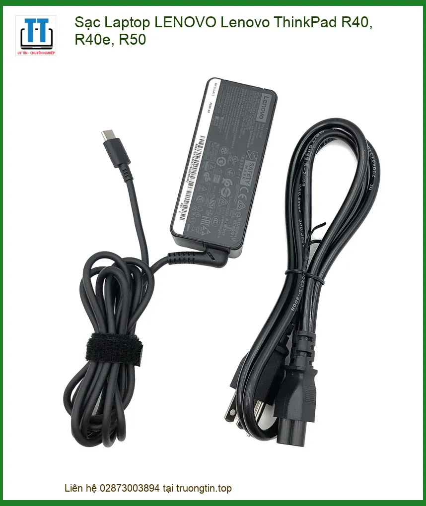 Sạc Laptop LENOVO Lenovo ThinkPad R40, R40e, R50 - Địa chỉ thay lấy liền TPHCM