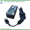 Sạc Laptop NEC Mate MJ12, MJ16 Zin Chính Hãng - Thay Nhanh, Giao Tận Nơi