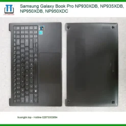 Vỏ Laptop Samsung Galaxy Book Pro - Thay Vỏ Laptop Lấy Liền, Giá Tốt TPHCM