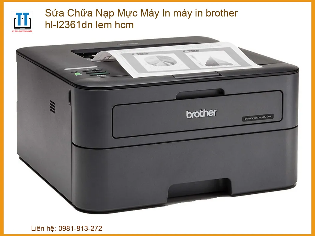Máy in Brother HL-L2361DN bị lem mực: Địa chỉ sửa chữa nạp mực uy tín tại HCM