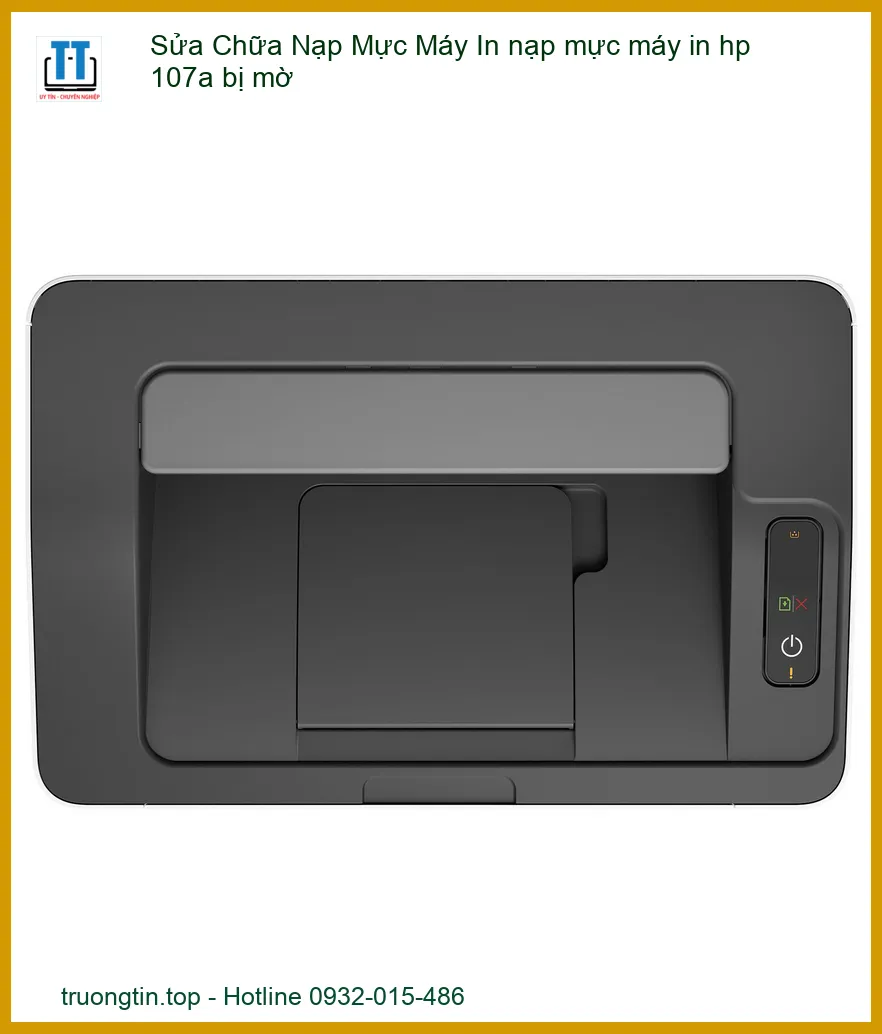 Máy in HP 107a bị mờ – Sửa chữa triệt để, nạp mực tận nơi tại TPHCM