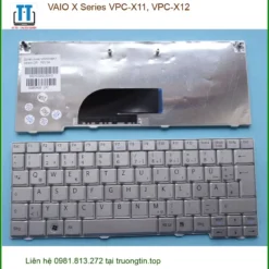 Bàn phím Laptop VAIO X Series VPC-X11, X12 - Thay Lấy Liền Giá Tốt TPHCM