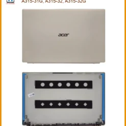Vỏ Laptop ACER Aspire 3 A315-31 A315-32 - Địa chỉ thay lấy liền TPHCM