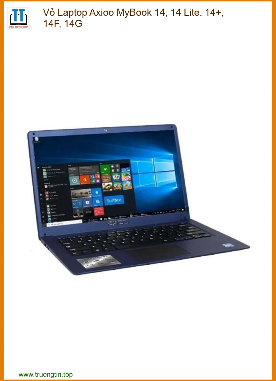 Vỏ Laptop Axioo MyBook 14, 14 Lite, 14+, 14F, 14G - Thay Thế Lấy Liền, Giá Tốt Tại TP.HCM