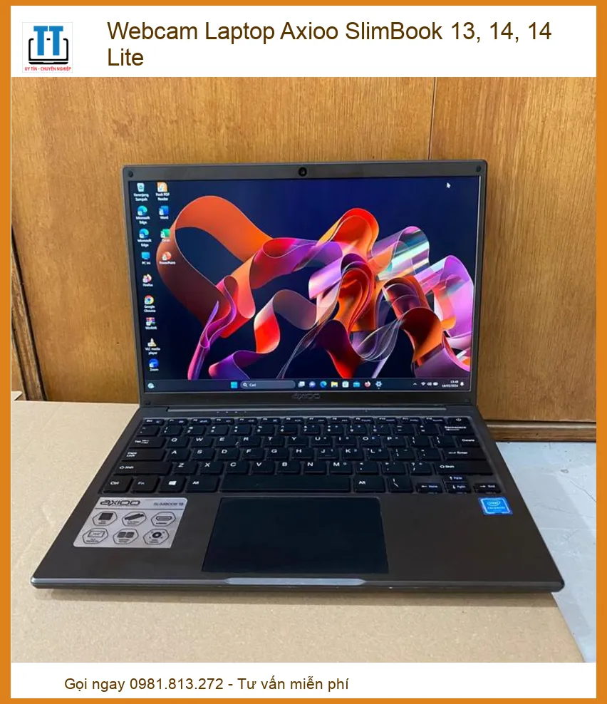 Webcam Laptop Axioo SlimBook 13, 14, 14 Lite Chính Hãng, Thay Mới Tận Nơi Giá Tốt
