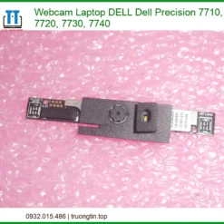 Webcam Laptop Dell Dell Precision 7710 7720 7730 7740 Chính Hãng - Trung Tâm Thay Thế Uy Tín Tphcm