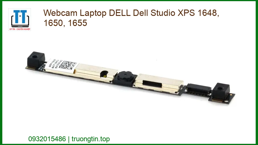 Webcam Laptop DELL Studio XPS 1648, 1650, 1655 Chính Hãng, Thay Nhanh Tận Nơi