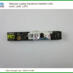 Webcam Dynabook Satellite L630-L670 - Dịch vụ thay lấy ngay TPHCM