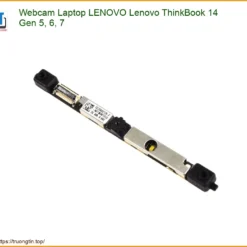 Webcam Laptop LENOVO Lenovo ThinkBook 14 Gen 5, 6, 7 - Thay Webcam Chính Hãng, Lấy Liền