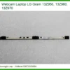 Webcam Laptop Lg Gram 13z950 13z960 13z970 Zin Chính Hãng - Trung Tâm Thay Thế Uy Tín Tphcm