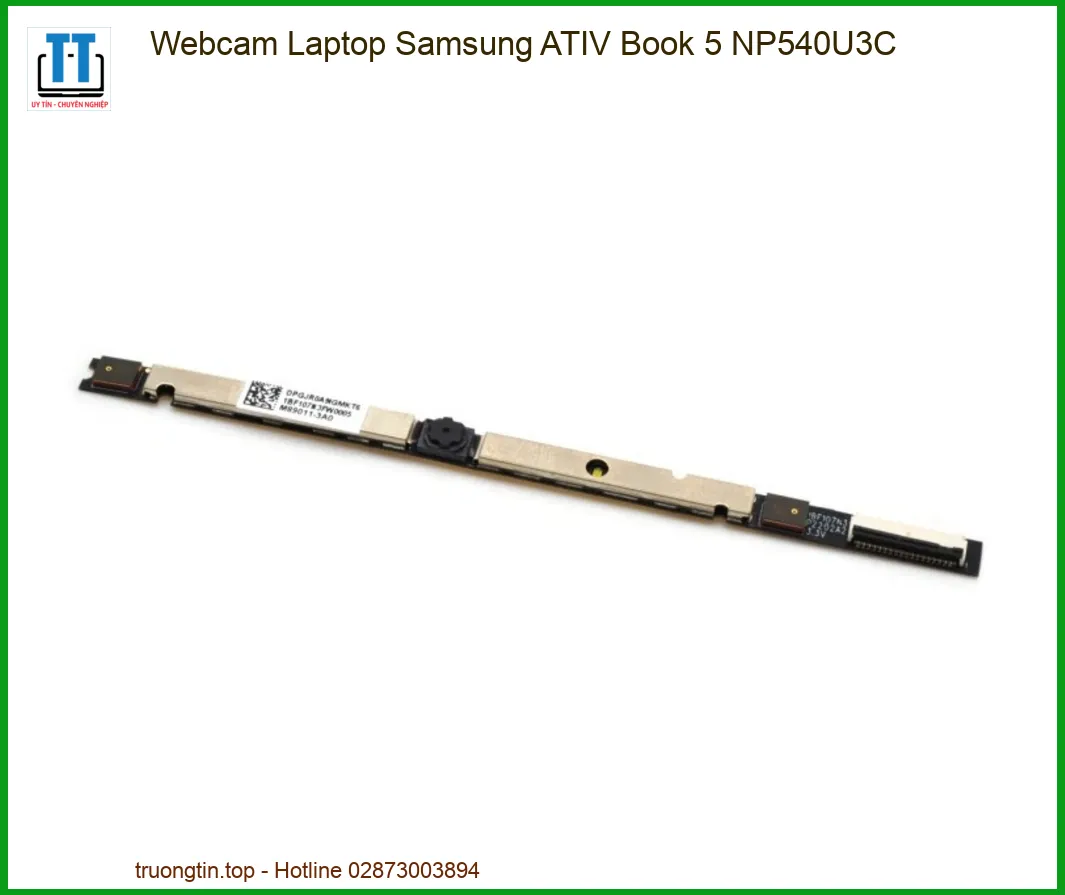 Webcam Laptop Samsung ATIV Book 5 NP540U3C - Thay Mới Chính Hãng, Lấy Liền