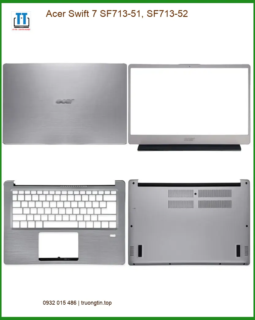 Vỏ Laptop Acer Swift 7 SF713-51 - Thay Vỏ Lấy Liền Giá Tốt Tại TPHCM