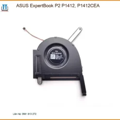 Quạt Laptop ASUS ExpertBook P2 P1412, P1412CEA - Thay Lấy Liền Giá Rẻ