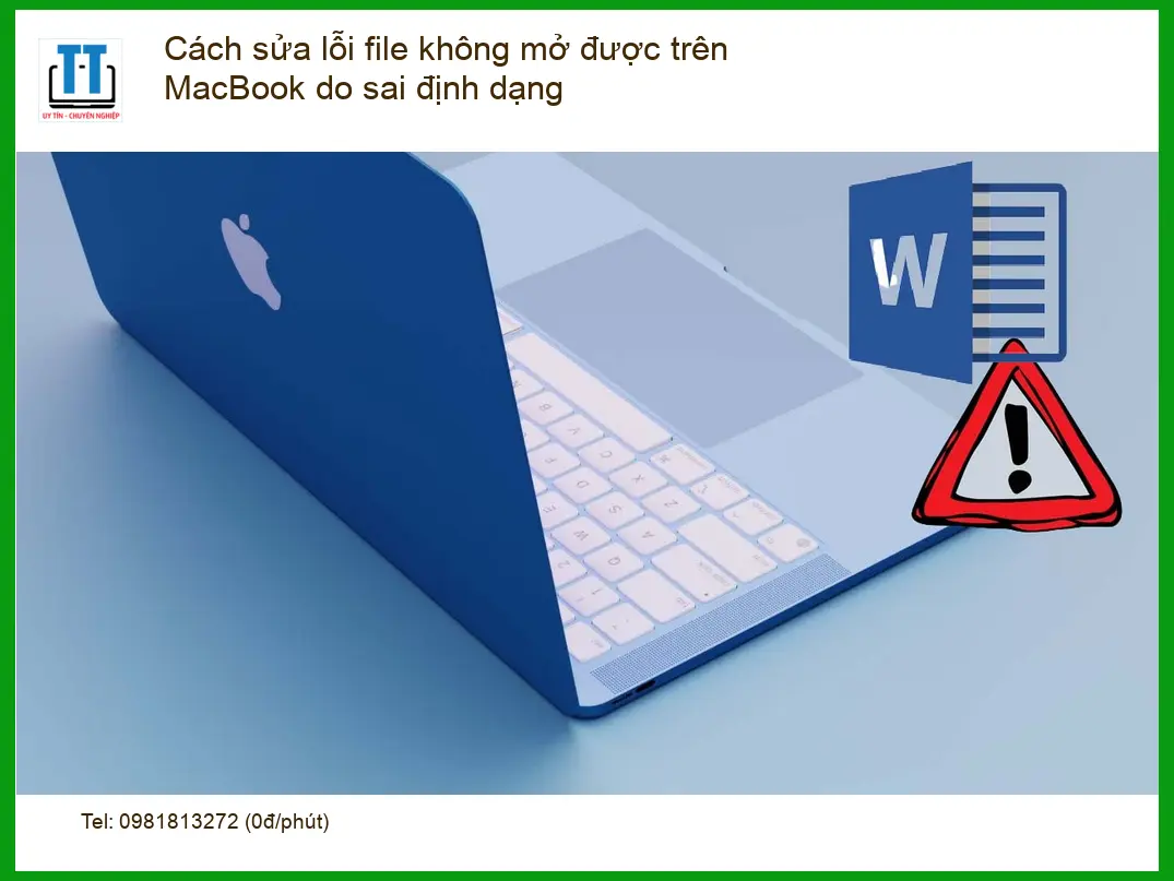 Macbook Cách sửa lỗi file không mở được do sai định dạng – Trung tâm hỗ trợ kỹ thuật gần đây