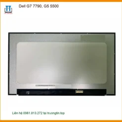 Màn hình Laptop Dell G7 7790 G5 5500 - Sửa Nhanh Tại Trung Tâm TPHCM Giá Tốt