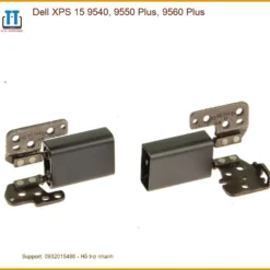 Bản lề Laptop DELL XPS 15 9540 9550 9560 - Thay Lấy Liền - Giá Rẻ TPHCM