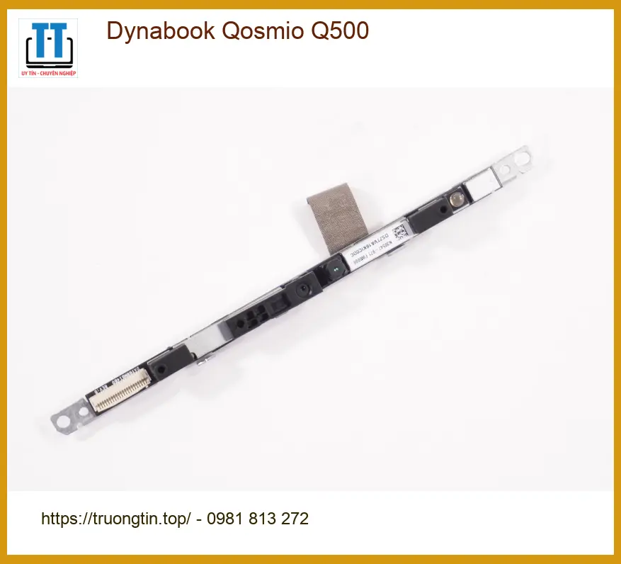 Webcam Laptop Dynabook Qosmio Q500 - Sửa Lấy Liền Tại TPHCM