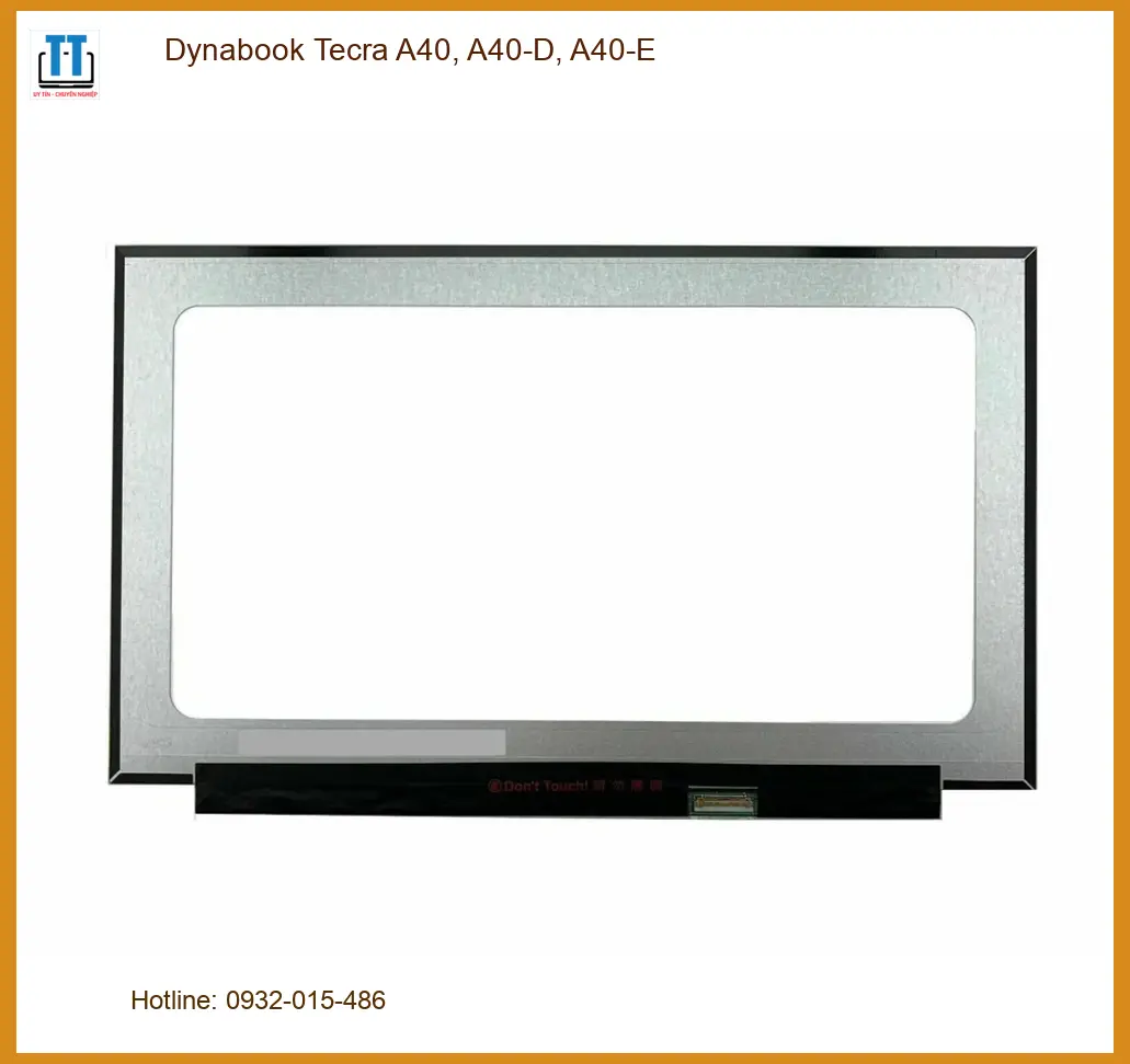 Màn hình Laptop Dynabook Tecra A40 Series - Thay Lấy Liền Giá Rẻ TPHCM