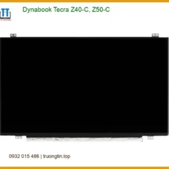 Màn hình Laptop Dynabook Tecra Z40-C/Z50-C - Sửa Gấp, Lấy Ngay Tại Shop