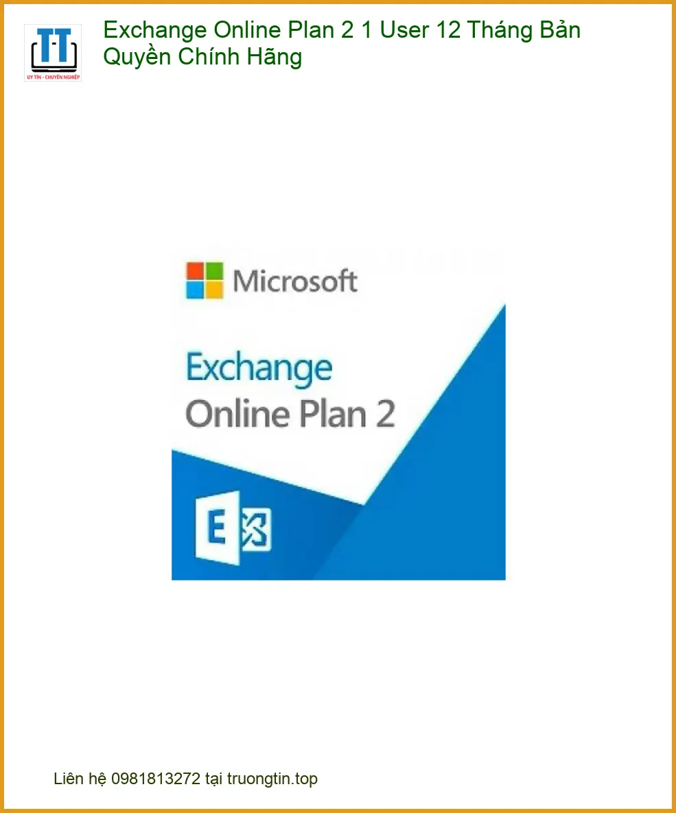 Office Bản Quyền Exchange Online Plan 2 1 User 12 Tháng Chính Hãng